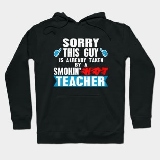 A Smokin' Hot Teacher Hoodie